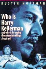 Watch Who Is Harry Kellerman and Why Is He Saying Those Terrible Things About Me? Movie25
