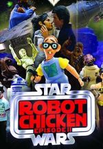 Watch Robot Chicken: Star Wars Episode II (TV Short 2008) Movie25
