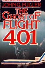 Watch The Ghost of Flight 401 Movie25