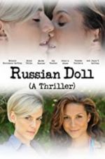 Watch Russian Doll Movie25