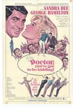 Watch Doctor, You\'ve Got to Be Kidding! Movie25