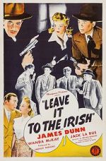 Watch Leave It to the Irish Movie25