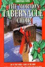 Watch Christmas With The Mormon Tabernacle Choir Movie25