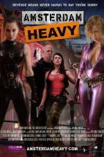 Watch Amsterdam Heavy Movie25