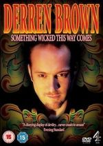 Watch Derren Brown: Something Wicked This Way Comes Movie25