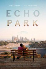 Watch Echo Park Movie25