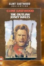 Watch The Outlaw Josey Wales Movie25