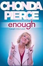Watch Chonda Pierce: Enough Movie25
