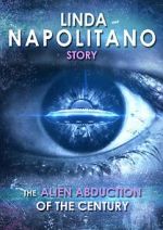 Watch Linda Napolitano: The Alien Abduction of the Century Movie25