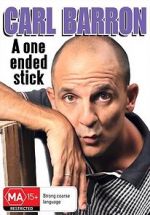 Watch Carl Barron: A One Ended Stick Movie25