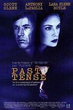 Watch Past Tense Movie25