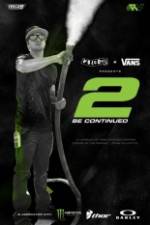 Watch 2 Be Continued: The Ryan Villopoto Film Movie25