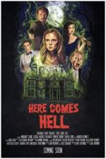Watch Here Comes Hell Movie25