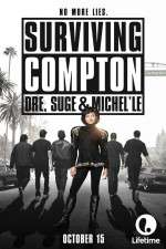 Watch Surviving Compton: Dre, Suge & Michel\'le Movie25