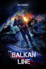 Watch The Balkan Line Movie25