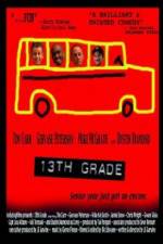 Watch 13th Grade Movie25