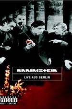 Watch Rammstein Live aus Berlin Movie25