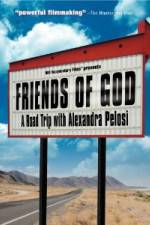 Watch Friends of God A Road Trip with Alexandra Pelosi Movie25