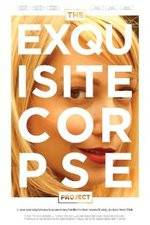 Watch The Exquisite Corpse Project Movie25