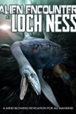 Watch Alien Encounter at Loch Ness Movie25