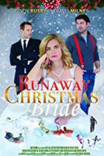 Watch Runaway Christmas Bride Movie25