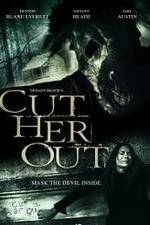 Watch Cut Her Out Movie25