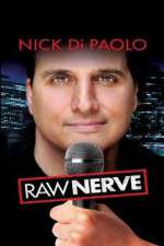 Watch Nick DiPaolo Raw Nerve Movie25