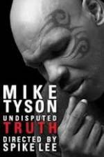 Watch Mike Tyson Undisputed Truth Movie25