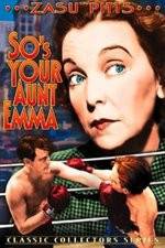 Watch So's Your Aunt Emma Movie25