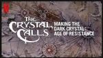 Watch The Crystal Calls - Making the Dark Crystal: Age of Resistance Movie25