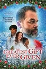 Watch The Greatest Gift Ever Given Movie25
