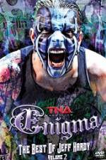 Watch TNA Enigma The Best of Jeff Hardy Volume 2 Movie25