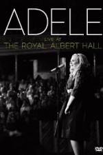 Watch Adele Live At The Royal Albert Hall Movie25