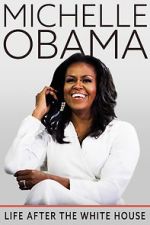 Watch Michelle Obama: Life After the White House Movie25