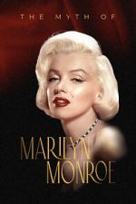 Watch The Myth of Marilyn Monroe Movie25