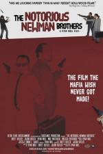 Watch The Notorious Newman Brothers Movie25