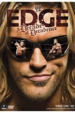 Watch WWE Edge: A Decade of Decadence Movie25