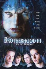 Watch The Brotherhood III Young Demons Movie25