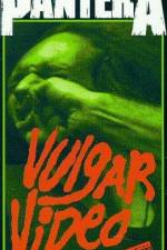 Watch Pantera - Vulgar Video Movie25