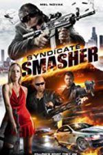 Watch Syndicate Smasher Movie25
