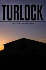 Watch Turlock: The documentary Movie25