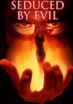 Watch Seduced by Evil Movie25
