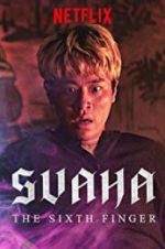 Watch Svaha: The Sixth Finger Movie25