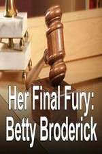 Watch Her Final Fury: Betty Broderick, the Last Chapter Movie25