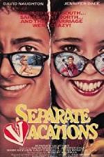 Watch Separate Vacations Movie25