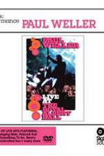 Watch Paul Weller @ The 100 Club Movie25