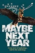 Watch Maybe Next Year Movie25