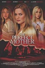 Watch The Perfect Mother Movie25