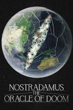 Watch Nostradamus: The Oracle of Doom Movie25