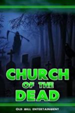 Watch Church of the Dead Movie25